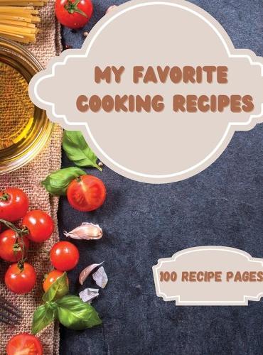 My Favorite Cooking Recipes