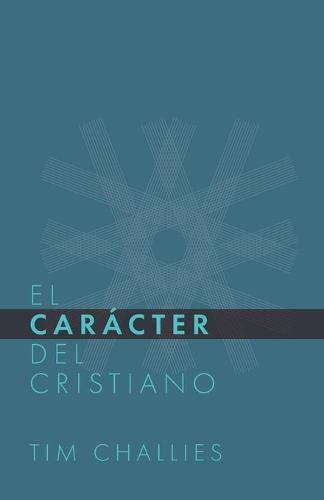 El Cáracter del Cristiano