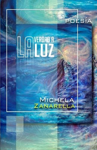 La verdad a la luz - La verità alla luce