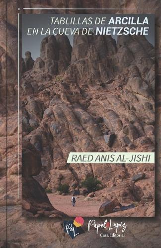Tablillas de arcilla en la cueva de Nietzsche