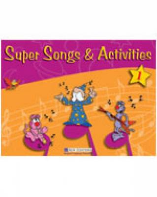 Super Songs and Activities 1: Student's Book with Audio CD