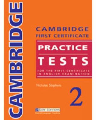 Cambridge FCE Practice Tests 2: Cambridge First Certificate Practice Tests 2 Student's Book