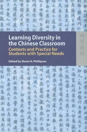 Learning Diversity in the Chinese Classroom – Contexts and Practice for Students with Special Needs
