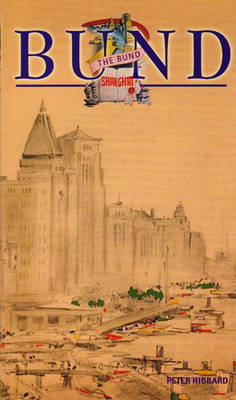 Shanghai: The Bund