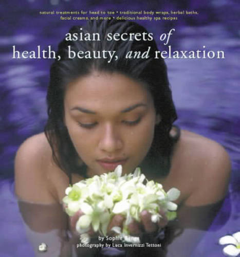 Asian Secrets of Health, Beauty and Relaxation