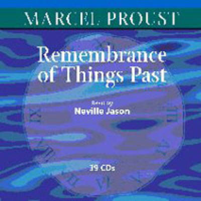 Remembrance of Things Past: AND The Life and Works of Marcel Proust