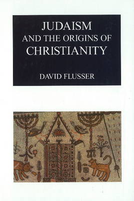 Judaism and the Origins of Christianity