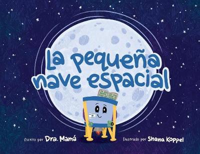 La pequeña nave espacial