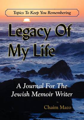Legacy of My Life