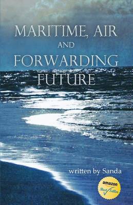 Maritime, Air and Forwarding Future