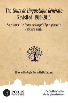 The Cours de Linguistique Générale Revisited