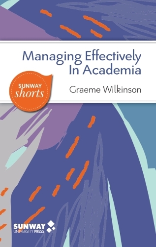 Managing Effectively in Academia