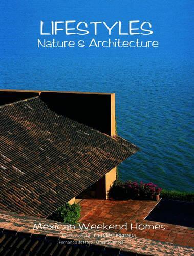 Lifestyles, Nature and Architecture