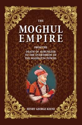 The Moghul Empire