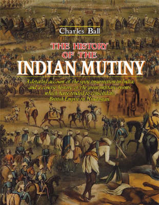 The History of the Indian Mutiny
