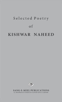 Selected Poetry of Kishwar Naheed