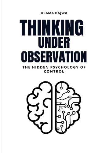 Thinking Under Observation