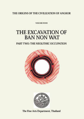 The Origins of the Civilization of Angkor, Volume 4