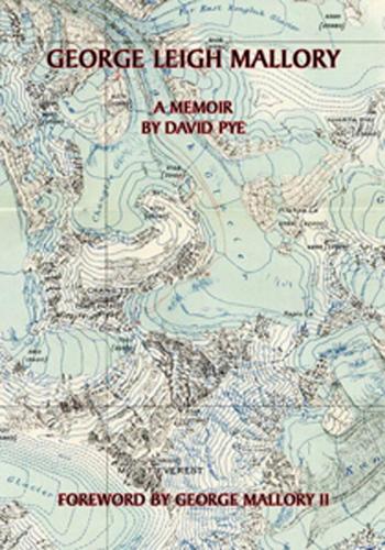 George Leigh Mallory: A Memoir