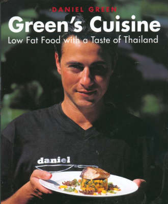 Green's Cuisine: Low Fat Food with a Taste of Thailand