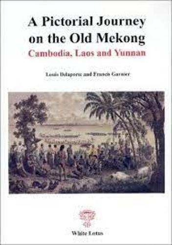 A Pictorial Journey on the Old Mekong