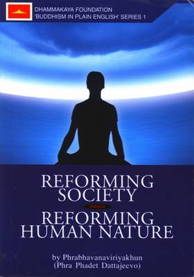 Reforming Society Means Reforming Human Nature