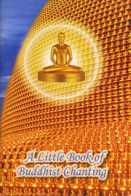 A Little Book of Buddhist Chanting