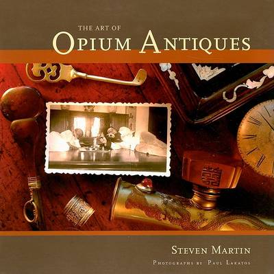 The Art of Opium Antiques