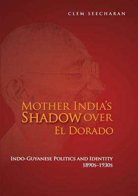 Mother India's Shadow over El Dorado