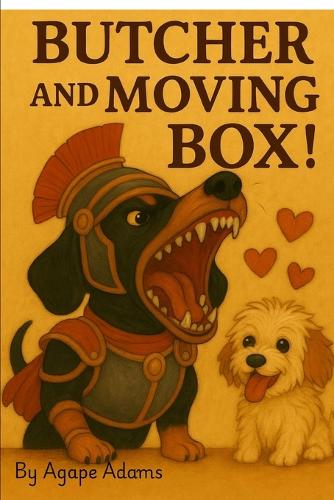 Butcher and the Moving Box!