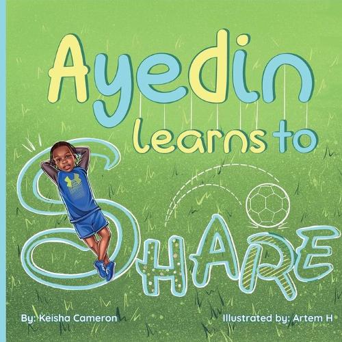 Ayedin Learns to Share