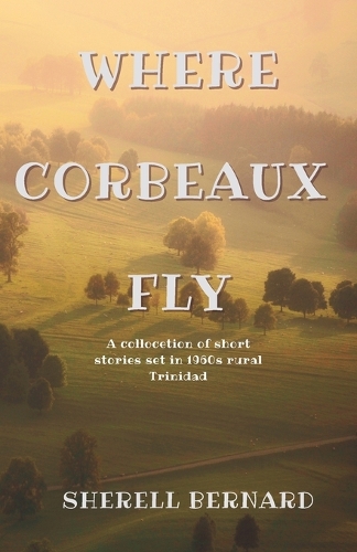 Where Corbeaux Fly
