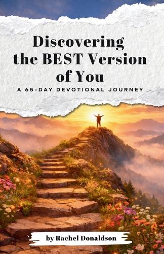 Discovering the Best Version of You