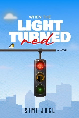 When the Light Turned Red