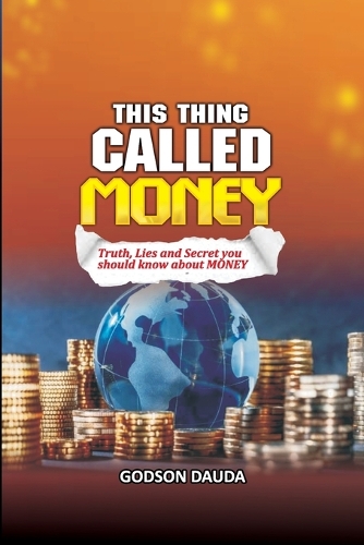 This Thing Called Money