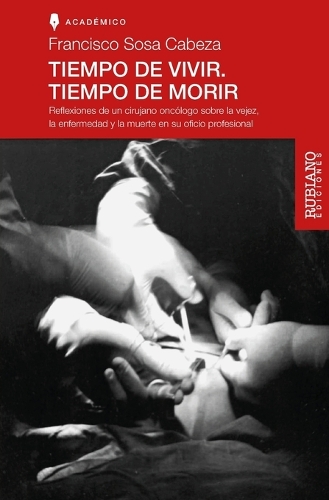 Tiempo de Vivir. Tiempo de Morir