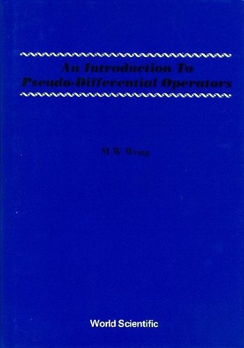 Introduction To Pseudo-differential Operators, An