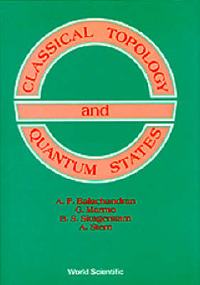 Classical Topology And Quantum States