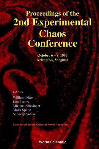 Proceedings Of The 2nd Experimental Chaos Conference