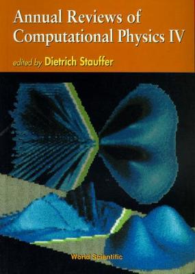 Annual Reviews Of Computational Physics Iv