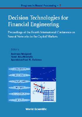 Decision Technologies For Financial Engineering - Proceedings Of The Fourth International Conference On Neural Networks In The Capital Markets (Nncm '96)