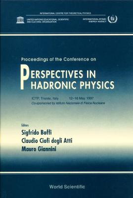 Perspectives In Hadronic Physics - Proceedings Of The Conference