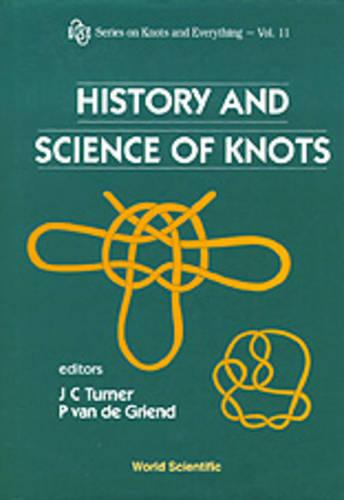 History and Science of Knots