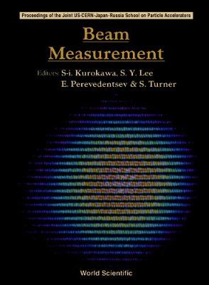 Beam Measurement - Proceedings Of The Joint Us-cern-japan-russia School On Particle Accelerators