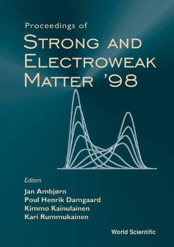 Strong And Electroweak Matter '98