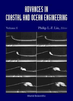 Advances In Coastal And Ocean Engineering, Volume 6