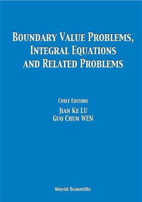 Boundary Value Problems, Integral Equations And Related Problems - Proceedings Of The International Conference
