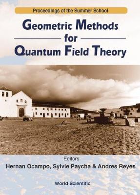 Geometric Methods For Quantum Field Theory