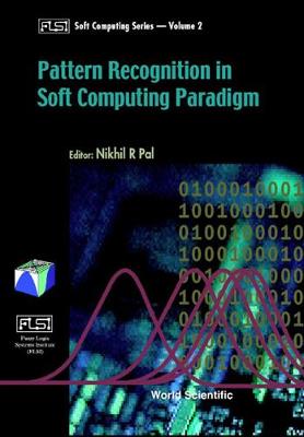 Pattern Recognition In Softcomputing Paradigm