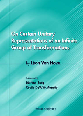 On Certain Unitary Representations Of An Infinite Group Of Transformations - Thesis By Leon Van Hove